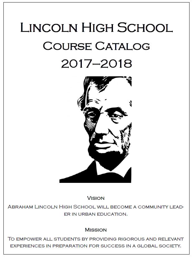 20172018 LHS Course Information Catalog Now Available! Lincoln High